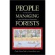 People Managing Forests: The Links Between Human Well-Being and Sustainability