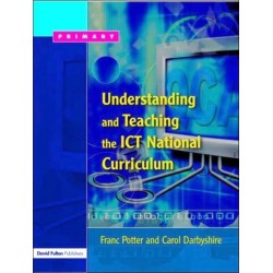 Understanding and Teaching the ICT National Curriculum