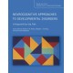 Neurocognitive Approaches to Developmental Disorders: A Festschrift for Uta Frith: A Special Issue of the Quarterly Journal of Experimental Psychology