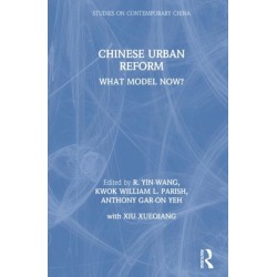 Chinese Urban Reform: What Model Now?
