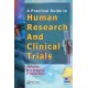 A Practical Guide to Human Research and Clinical Trials