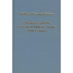 Chemistry and the Chemical Industry in the 19th Century: The Henrys of Manchester and Other Studies