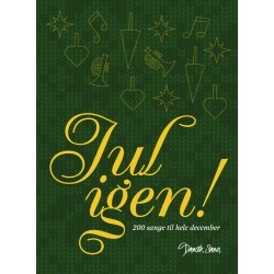Jul igen!: 200 sange til hele december