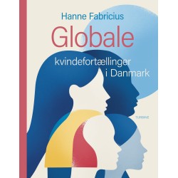Globale kvindefortællinger i Danmark