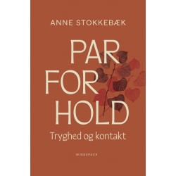 Parforhold: Tryghed og kontakt