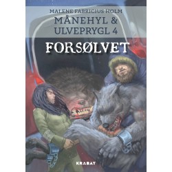 Månehyl og Ulveprygl 4: Forsølvet