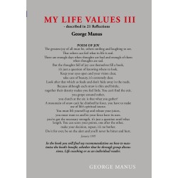 My life values III: - described in 21 Reflections
