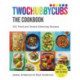 Twochubbycubs The Cookbook: 100 Tried and Tested Slimming Recipes