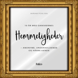 Hemmeligheder: anonyme, underholdende og hårrejsende