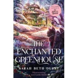 The Enchanted Greenhouse