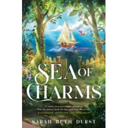 Sea of Charms: A delightful cosy fantasy romance from the acclaimed author of The Spellshop