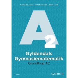 Gyldendals Gymnasiematematik Grundbog A2: 2024-udgaven