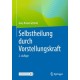 Selbstheilung durch Vorstellungskraft