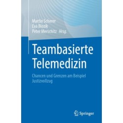 Teambasierte Telemedizin: Chancen und Grenzen am Beispiel Justizvollzug