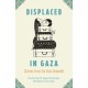 Displaced in Gaza: Stories from the Gaza Genocide