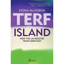 Terf Island: How the UK Resisted Trans Ideology