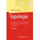 Topologie: Ein Lehrbuch von den elementaren Grundlagen bis zur Homologie und Kohomologie