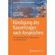 Kundigung des Bauvertrages nach Anspruchen: Entscheidungshilfen fur Auftraggeber und Auftragnehmer