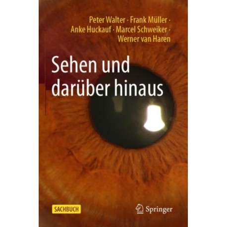 Sehen und daruber hinaus