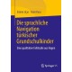 Die sprachliche Navigation turkischstammiger Grundschulkinder: Eine qualitative Fallstudie aus Hagen