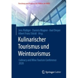 Kulinarischer Tourismus und Weintourismus: Culinary and Wine Tourism Conference 2020