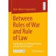 Between Rules of War and Rule of Law: Legitimation as a Strategic Practice in Norm Transformation