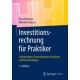 Investitionsrechnung fur Praktiker: Fallorientierte Darstellung der Verfahren und Berechnungen