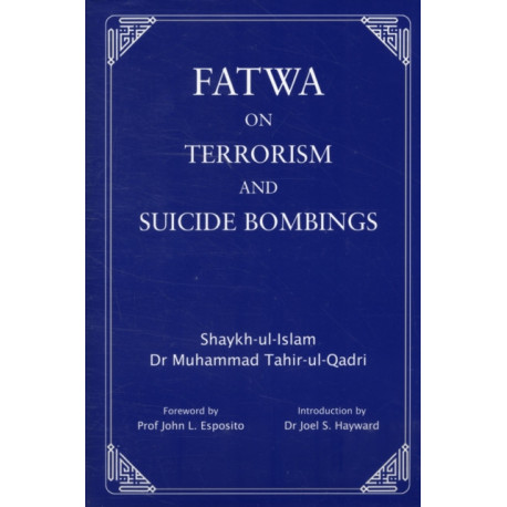 Fatwa on Terrorism and Suicide Bombings