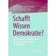 Schafft Wissen Demokratie?: Gesellschaftlich-demokratische Teilhabe als Dimension des Studienerfolgs