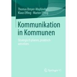 Kommunikation in Kommunen: Strategisch planen, praktisch umsetzen