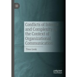 Conflicts of Interest and Complexity in the Context of Organizational Communication