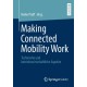 Making Connected Mobility Work: Technische und betriebswirtschaftliche Aspekte