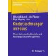Kinderzeichnungen im Fokus: Theoretische, methodologische und forschungsethische Perspektiven
