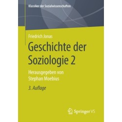 Geschichte der Soziologie 2: Herausgegeben von Stephan Moebius