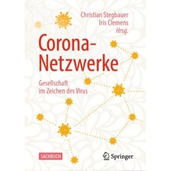 Corona-Netzwerke –  Gesellschaft im Zeichen des Virus