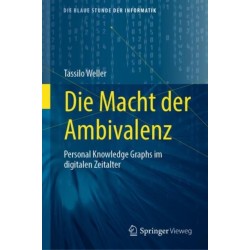 Die Macht der Ambivalenz: Personal Knowledge Graphs im digitalen Zeitalter