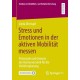 Stress und Emotionen in der aktiven Mobilitat messen: Potenziale und Grenzen der Humansensorik fur die Verkehrsplanung
