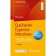Qualitative Experteninterviews: Konzeptionelle Grundlagen und praktische Durchfuhrung