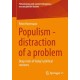 Populism - distraction of a problem: Deep roots of today's political concerns