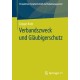 Verbandszweck und Glaubigerschutz