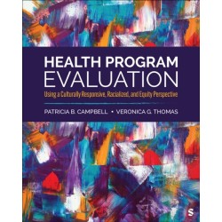 Health Program Evaluation: Using a Culturally Responsive, Racialized, and Equity Perspective