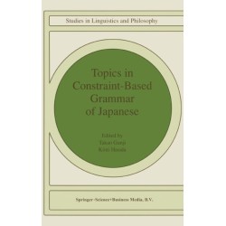 Topics in Constraint-Based Grammar of Japanese
