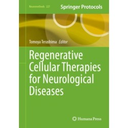 Regenerative Cellular Therapies for Neurological Diseases
