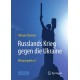 Russlands Krieg gegen die Ukraine: Worum geht es?