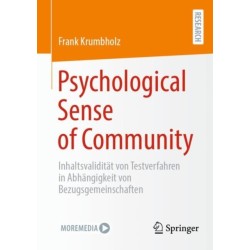 Psychological Sense of Community: Inhaltsvaliditat von Testverfahren in Abhangigkeit von Bezugsgemeinschaften