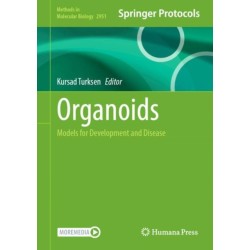 Organoids: Models for Development and Disease