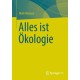 Alles ist Okologie