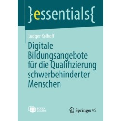 Digitale Bildungsangebote fur die Qualifizierung schwerbehinderter Menschen