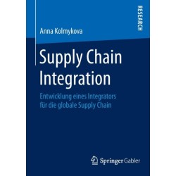 Supply Chain Integration: Entwicklung eines Integrators fur die globale Supply Chain