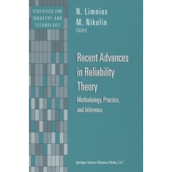 Recent Advances in Reliability Theory: Methodology, Practice and Inference